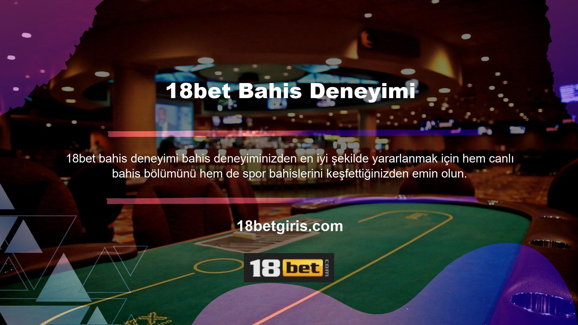 Ek hizmetler için 18bet Poker'e bile göz atabilirsiniz